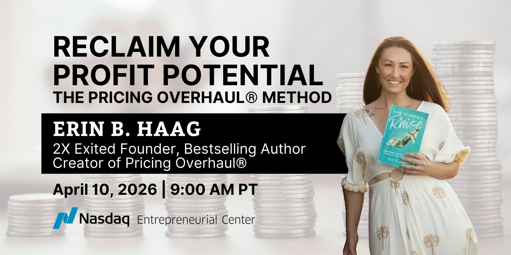 4.10.26 at 9am PT Reclaim Your Profit Potential with Erin B. Haag Banner