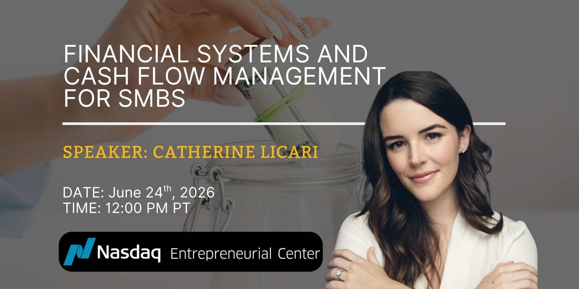6.24.2026 - Financial Systems and Cash Flow Management for SMBs with Catherine Licari Banner