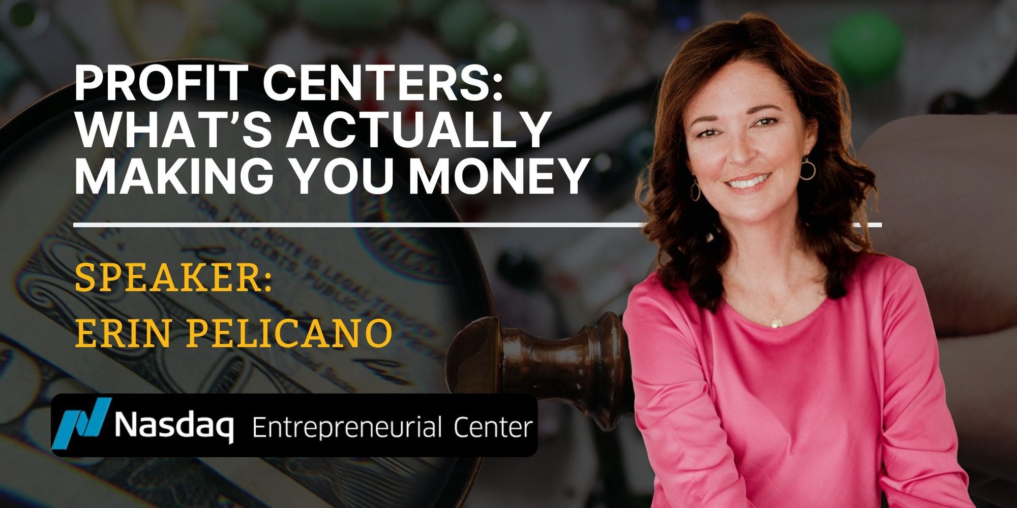 8.26.2026 - Profit Centers Whats Actually Making You Money with Erin Pelicano