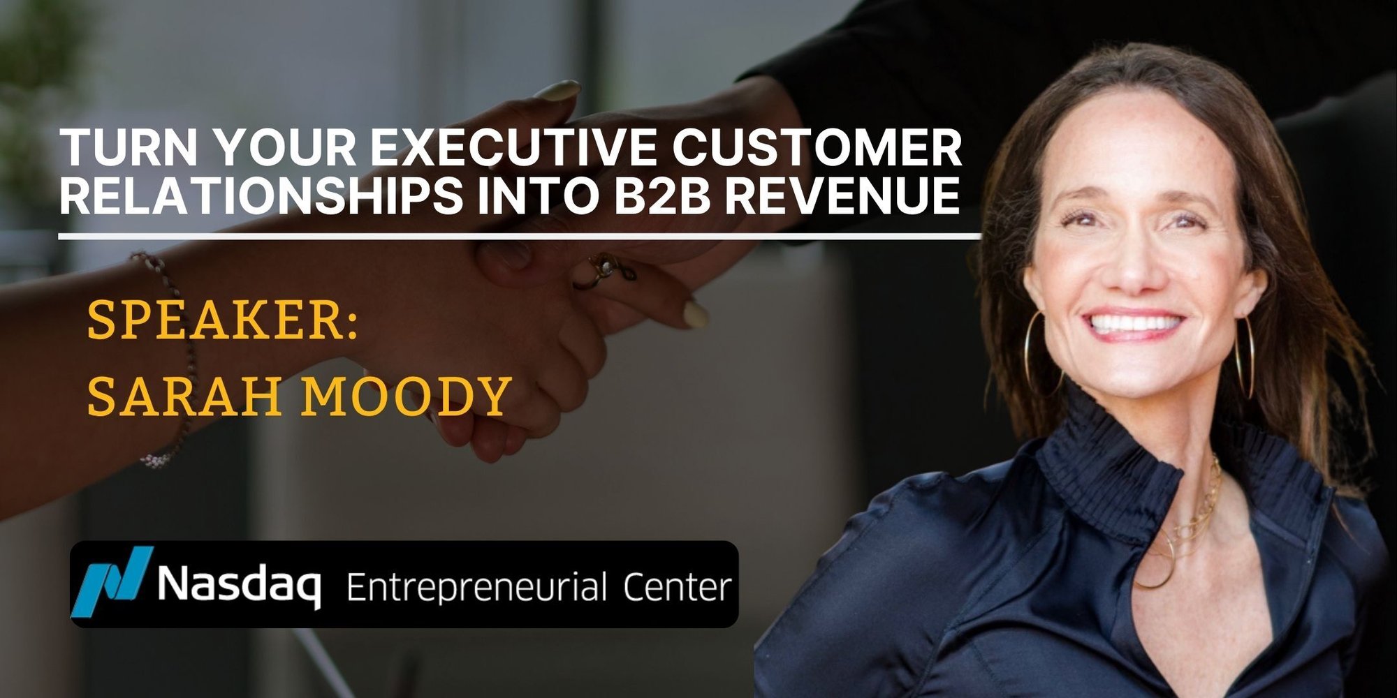 9.22.2026 - Turn Your Executive Customer Relationships into B2B Revenue with Sarah Moody Banner