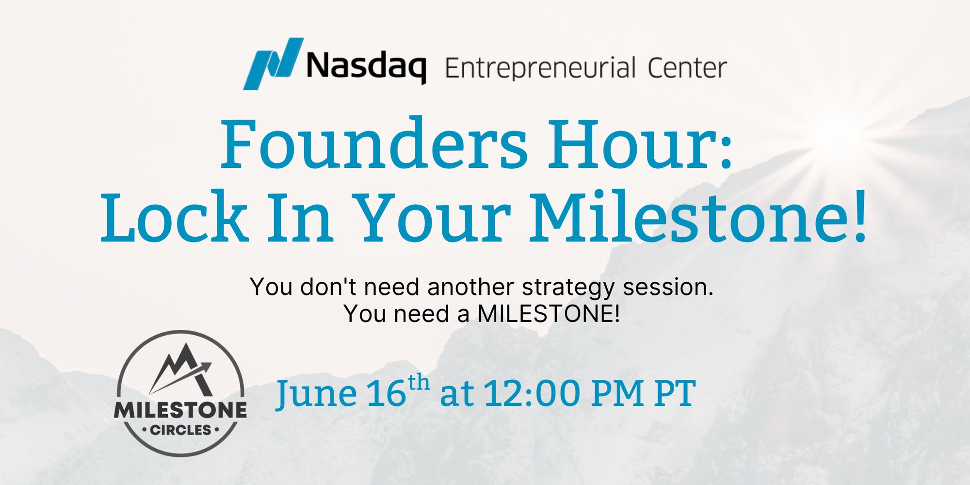 Founders Hour Lock In Your Milestone with The Nasdaq Entrepreneurial Center-3